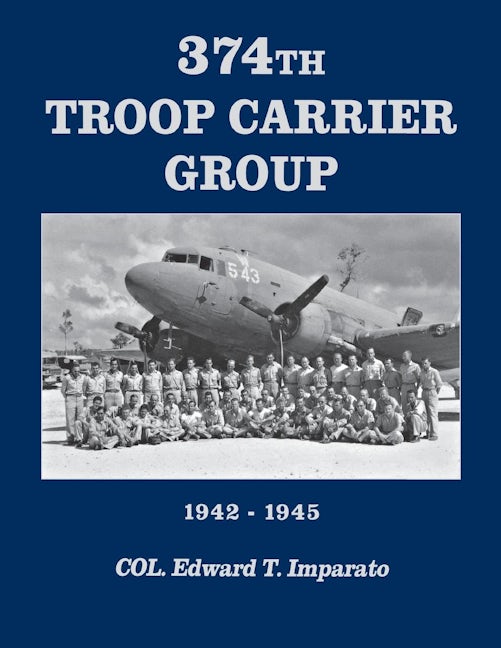 Book cover image for 374th Troop Carrier Group ISBN: 9781630269494